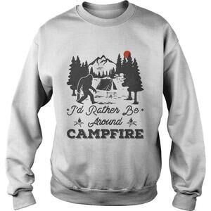 Bigfoot Id Rather Be Around Campfire Sunset Shirt